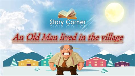 an old man lived in the village